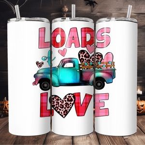 Handcrafted “Loads of Love” 20oz tumbler